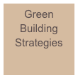 Green Building Strategies