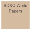 BD&C White Papers